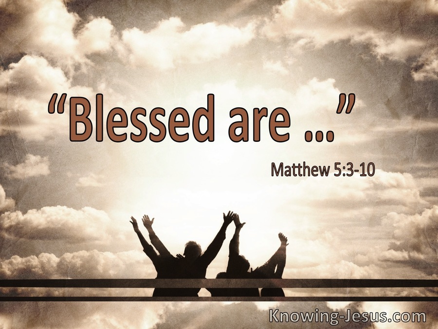 Matthew 5:3 Blessed Are (utmost)07:25